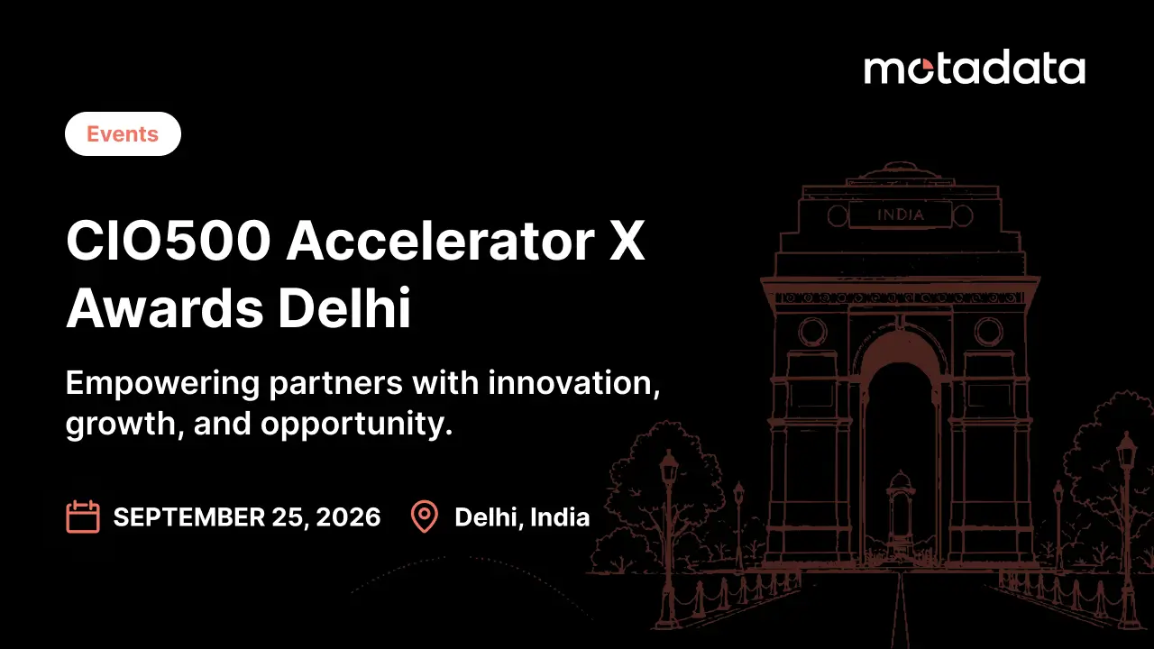 Meet Motadata at CIO Accelerator X Awards 2026 in Delhi