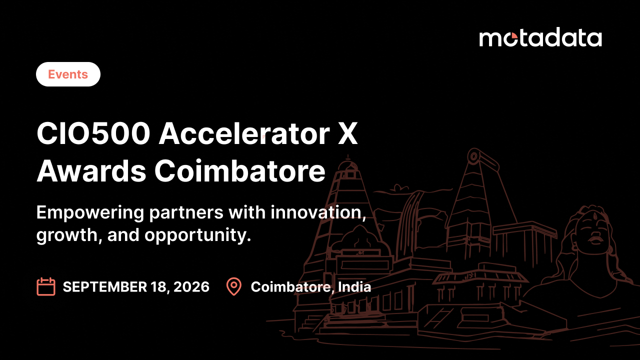 Meet Motadata at CIO Accelerator X Awards 2026 in Coimbatore