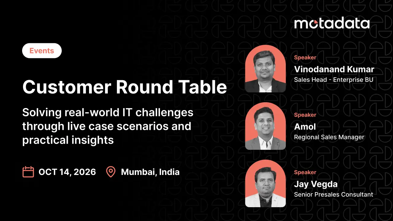 Motadata Customer Round Table in Mumbai: Solving Real-World IT Challenges