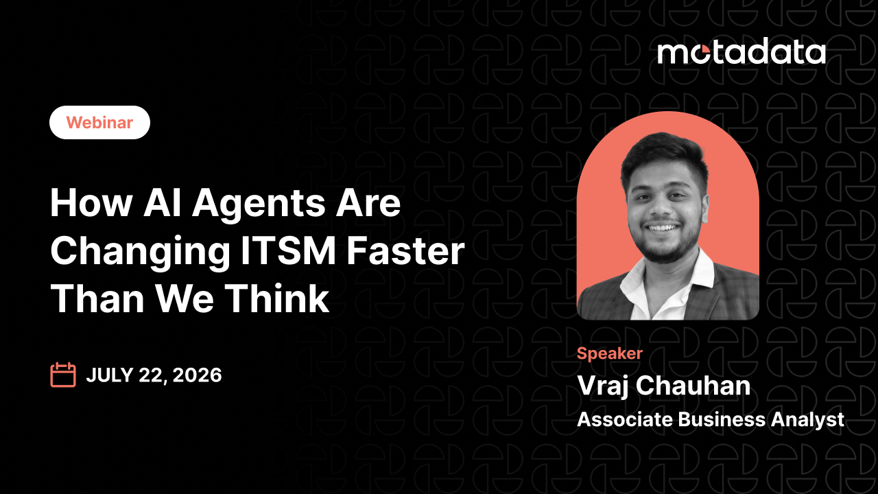 How AI Agents Are Changing ITSM Faster Than We Think