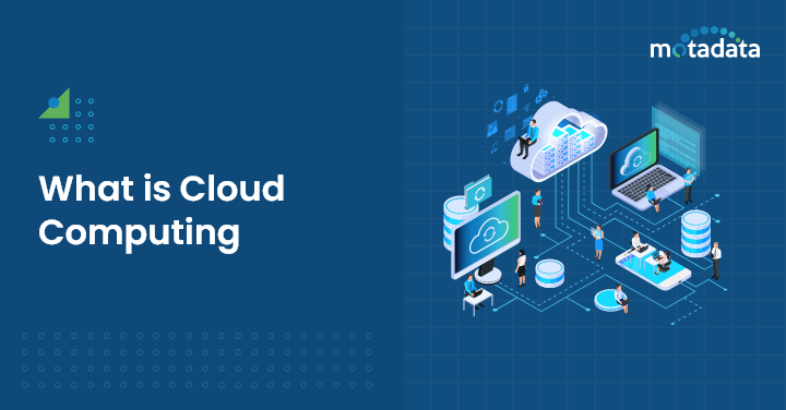 What is Cloud Computing