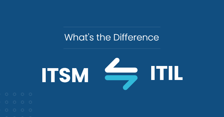 ITSM VS ITIL