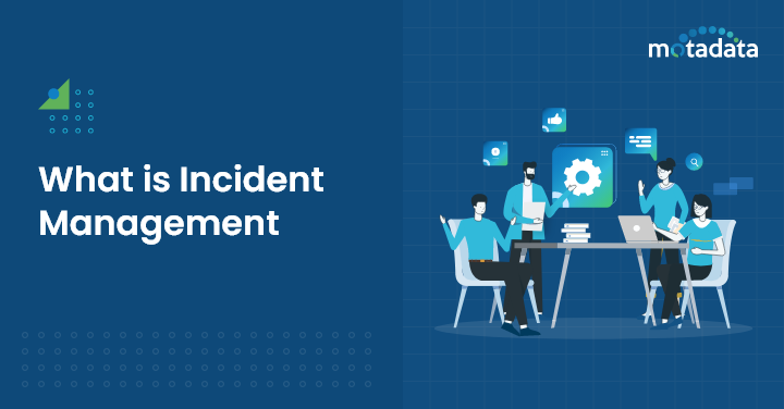 What is Incident Management