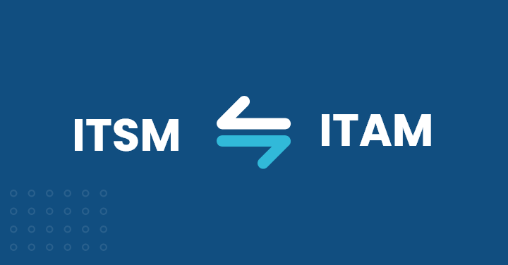 ITSM vs ITAM