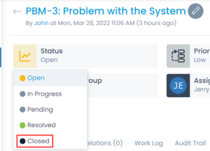 Closing Problem by Changing Status