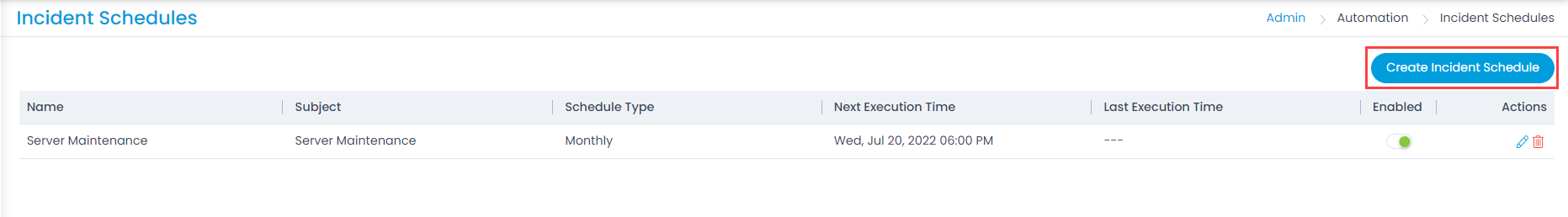 Create Incident Schedule button