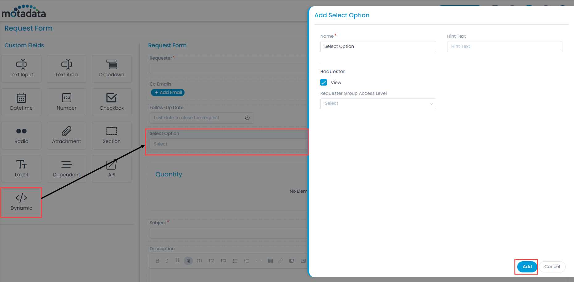 Adding a Dynamic Field to the Request Form