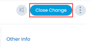 Close Change Button