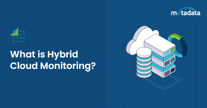 What is Hybrid Cloud Monitoring